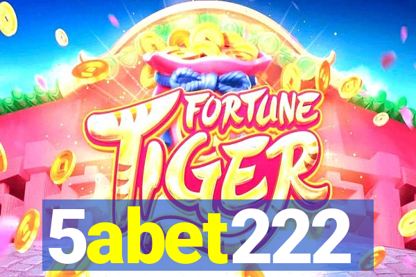 5abet222