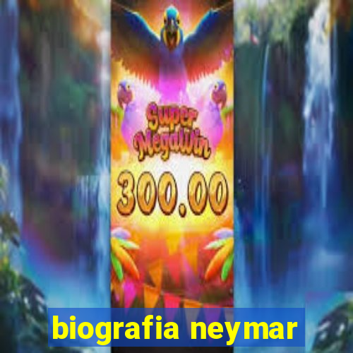 biografia neymar