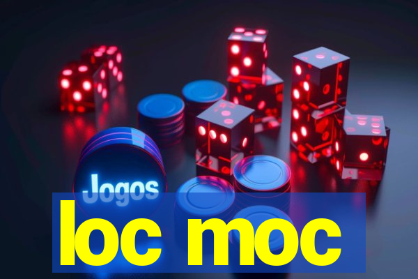 loc moc