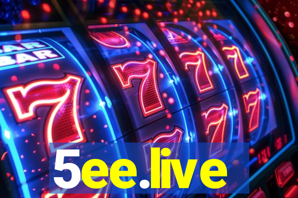 5ee.live