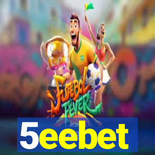 5eebet