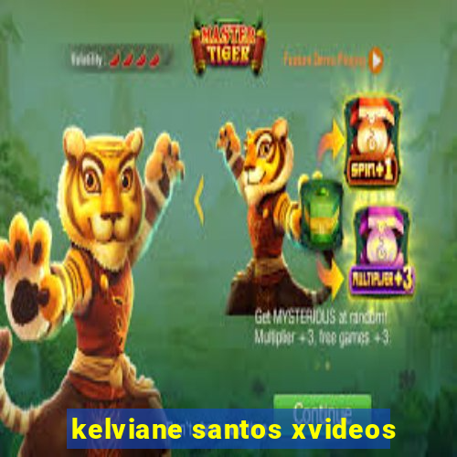 kelviane santos xvideos