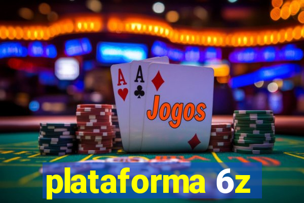 plataforma 6z