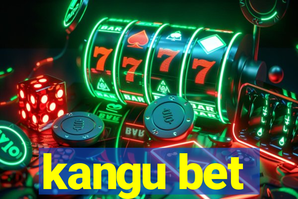 kangu bet