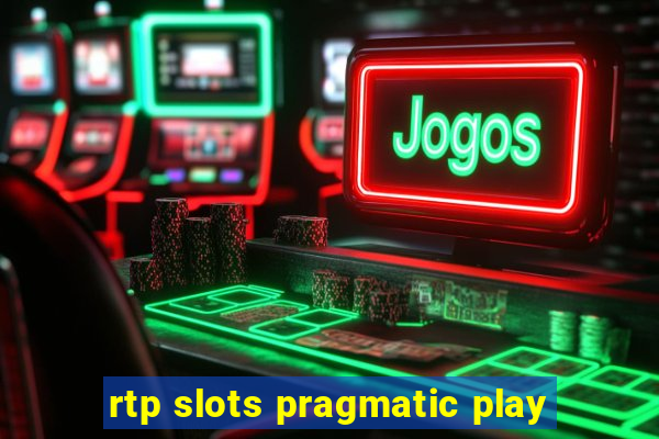 rtp slots pragmatic play