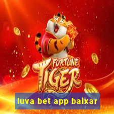 luva bet app baixar