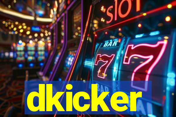 dkicker