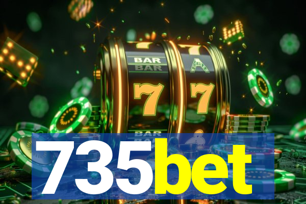 735bet