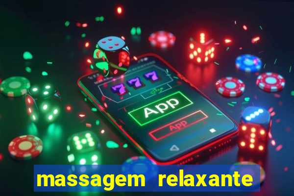 massagem relaxante em betim