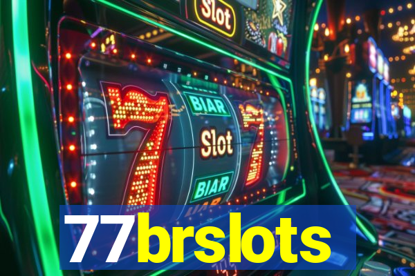 77brslots