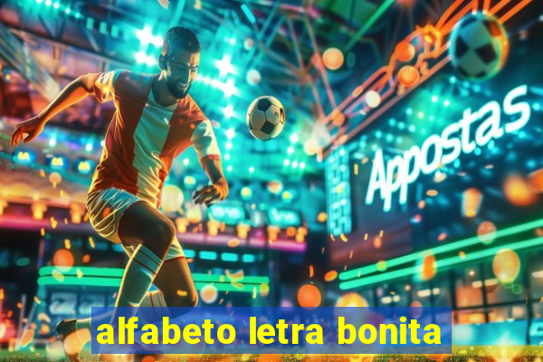 alfabeto letra bonita