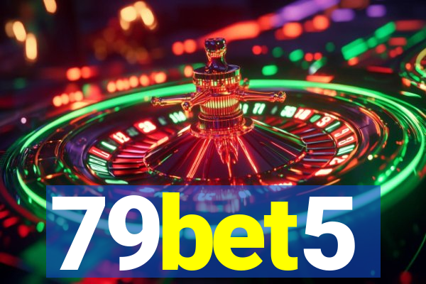 79bet5