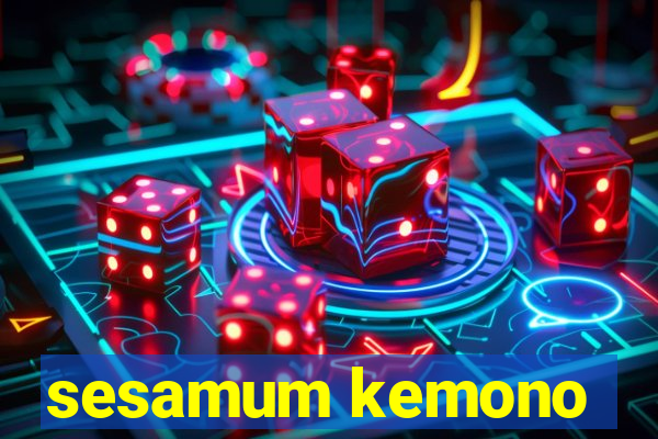 sesamum kemono