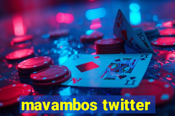 mavambos twitter