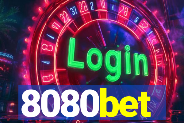 8080bet