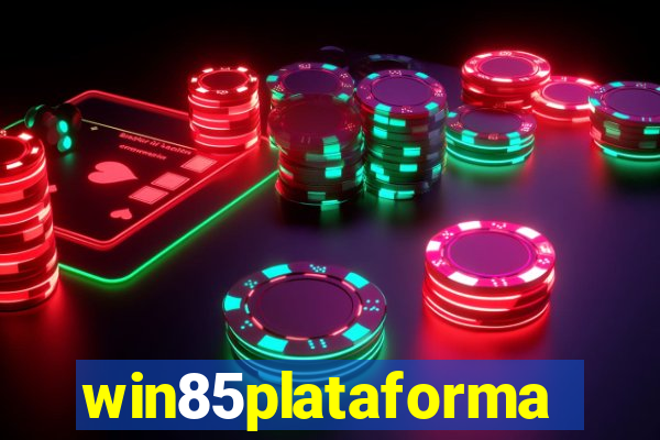 win85plataforma