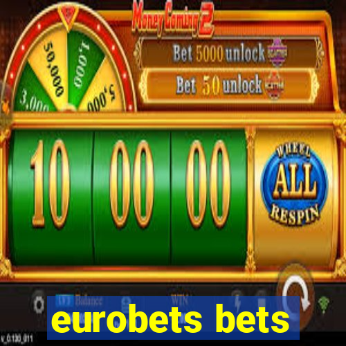 eurobets bets