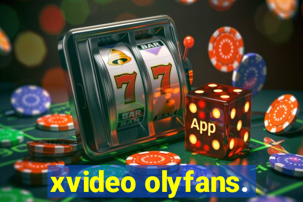 xvideo olyfans.