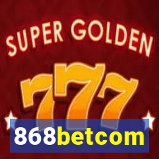 868betcom