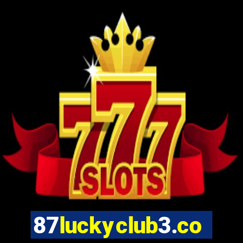 87luckyclub3.com