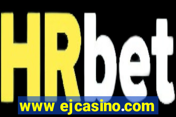 www ejcasino.com