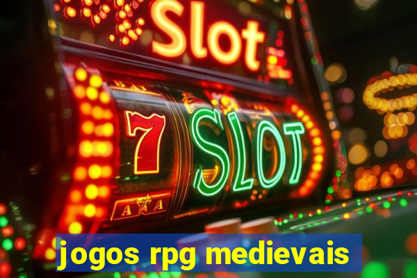 jogos rpg medievais