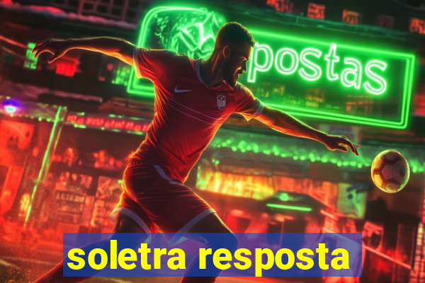 soletra resposta