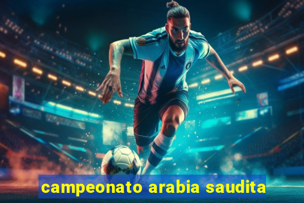 campeonato arabia saudita