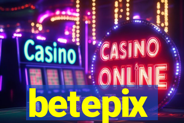 betepix