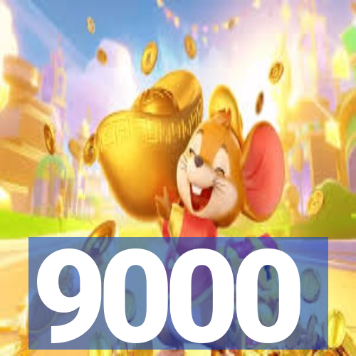 9000