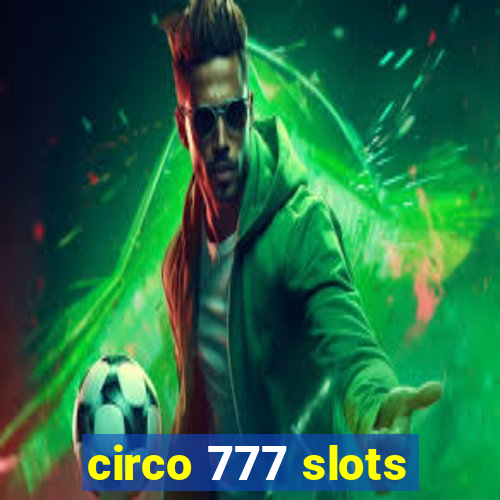 circo 777 slots