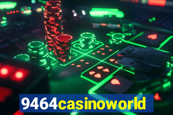 9464casinoworld