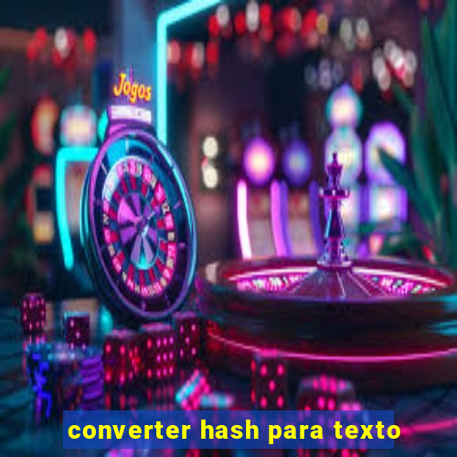 converter hash para texto