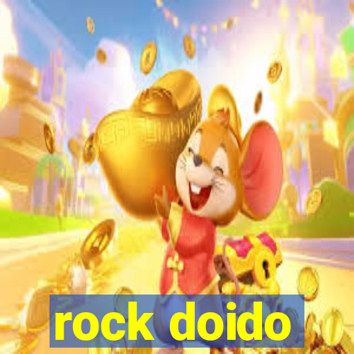 rock doido