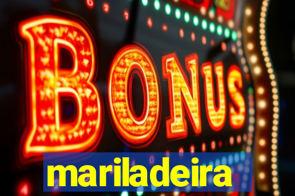 mariladeira