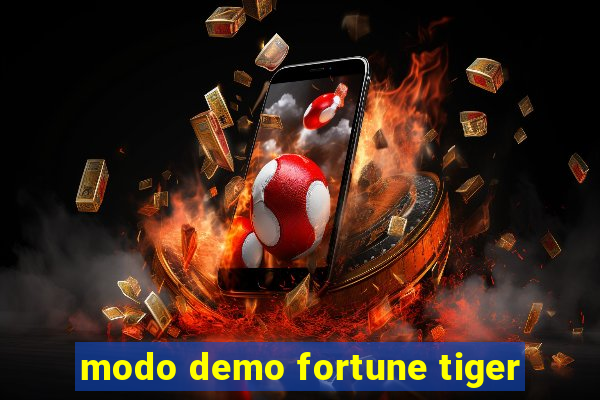 modo demo fortune tiger