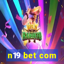 n19 bet com