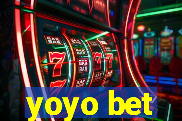 yoyo bet