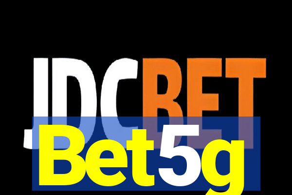 Bet5g