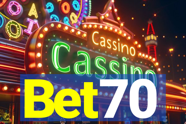 Bet70