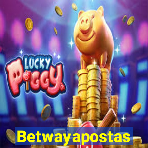 Betwayapostas