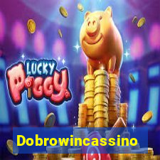 Dobrowincassino