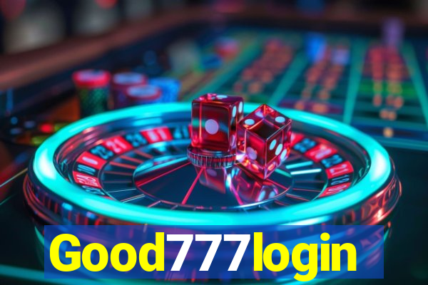 Good777login