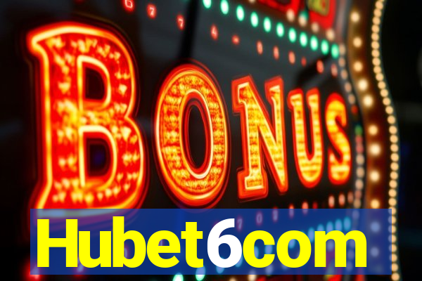 Hubet6com