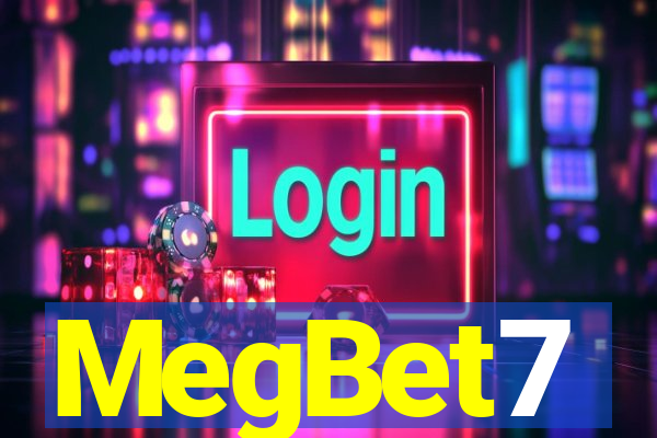 MegBet7