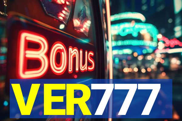 VER777