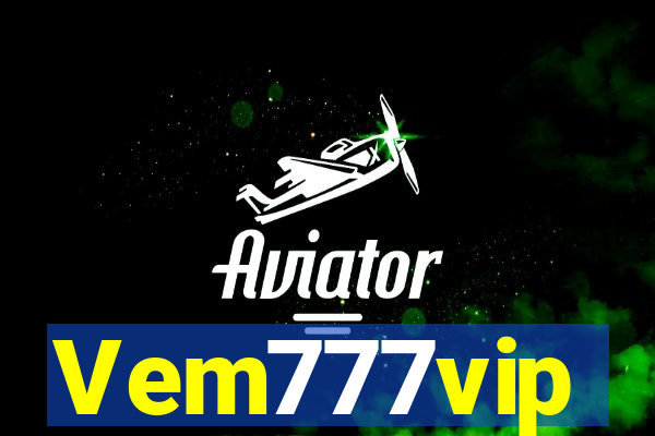 Vem777vip