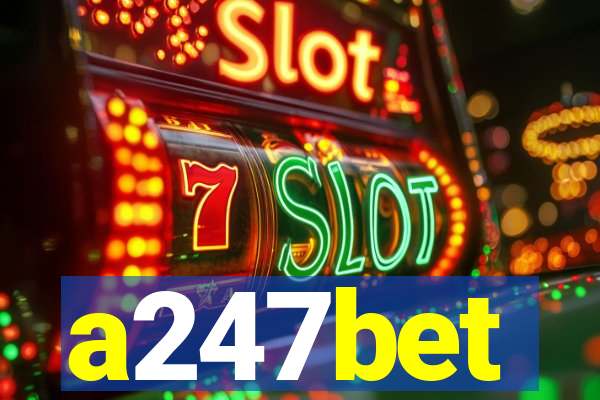 a247bet