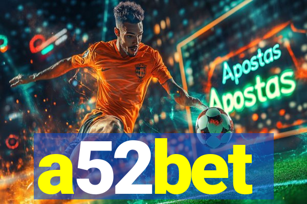 a52bet