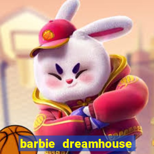 barbie dreamhouse adventures jogo tudo desbloqueado